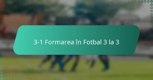 3-1 Formarea în Fotbal 3 la 3